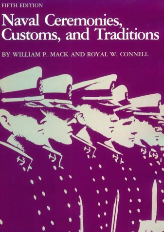 Imagen de archivo de Naval Ceremonies, Customs, and Traditions a la venta por HPB-Diamond