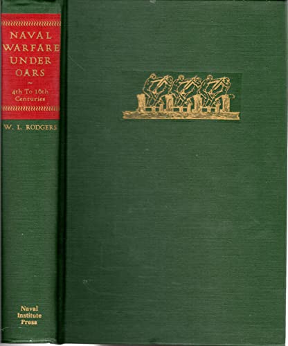 Imagen de archivo de Naval Warfare under Oars 4th to 16th Centuries a la venta por Better World Books: West