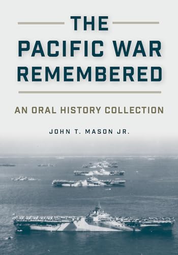 Imagen de archivo de The Pacific War Remembered: An Oral History Collection a la venta por SecondSale