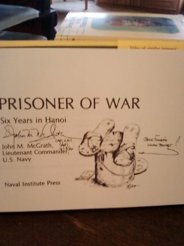 

Prisoner of War: Six Years in Hanoi. [signed]