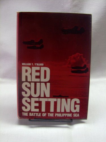 Stock image for Red Sun Setting: The Battle of the Philippine Sea for sale by ThriftBooks-Atlanta