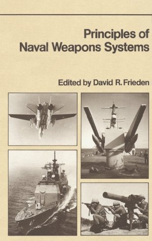 9780870215377: Principles of Naval Weapons Systems