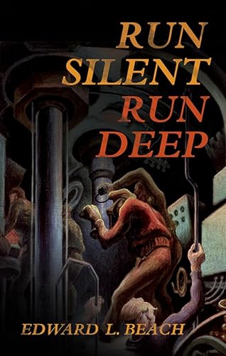 Stock image for Run Silent, Run Deep (Classics of Naval Literature) for sale by Books From California