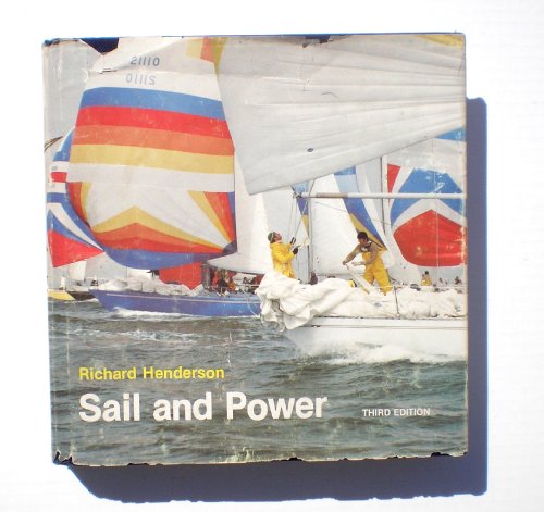 Stock image for Sail and power: A manual of seamanship for the United States Naval Academy for sale by Half Price Books Inc.