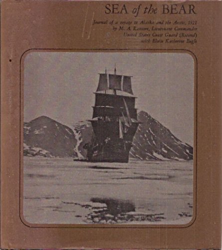 Imagen de archivo de Sea of the BEAR: Journal of a voyage to Alaska and the Artic, 1921 a la venta por Wonder Book