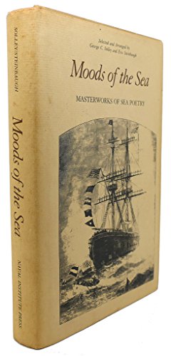 Imagen de archivo de Moods of the Sea: Masterworks of Sea Poetry a la venta por Books of the Smoky Mountains
