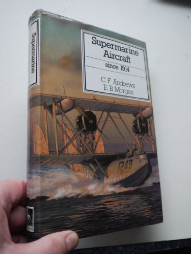 9780870216145: Supermarine Aircraft Since 1914