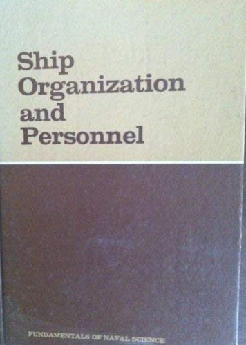 Stock image for Ship Organization and Personnel for sale by Better World Books: West