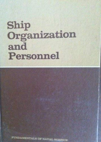 9780870216251: Ship organization and personnel (Fundamentals of naval science)