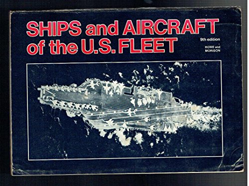 Ships and Aircraft of the U.S. Fleet. (9th Edition.).