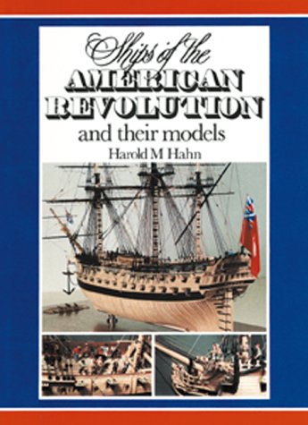 Beispielbild fr Ships of the American Revolution and Their Models zum Verkauf von Books of the Smoky Mountains