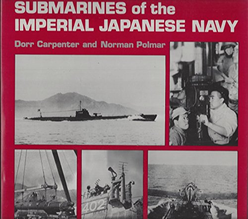 9780870216824: Submarines of the Imperial Japanese Navy