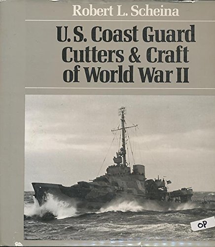 Beispielbild fr U.S. Coast Guard Cutters and Craft of World War II zum Verkauf von Wonder Book