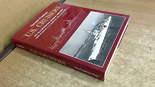 9780870217180: U.S. Cruisers: An Illustrated Design History