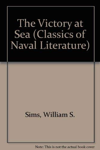 9780870217456: The Victory at Sea (CLASSICS OF NAVAL LITERATURE)