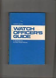 Beispielbild fr Watch officer's guide: A handbook for all deck watch officers zum Verkauf von ThriftBooks-Dallas