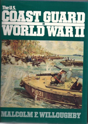 Stock image for The U.S. Coast Guard in World War II for sale by Emily's Books