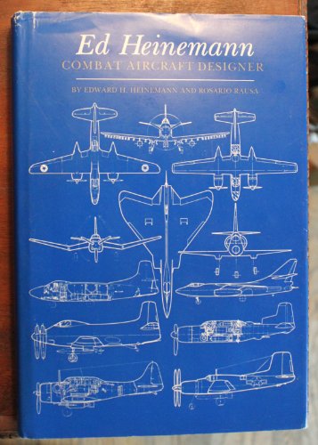 Imagen de archivo de Ed Heinemann, Combat Aircraft Designer a la venta por KuleliBooks