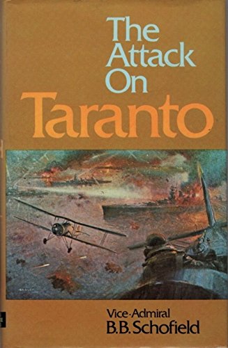 Imagen de archivo de The attack on Taranto (Sea battles in close-up, 6) by Brian Betham Schofield (1973-05-03) a la venta por Wonder Book