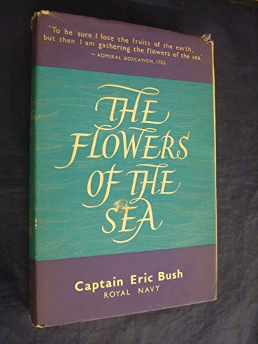 Beispielbild fr The Flowers of the Sea; An Anthology of Quotations, Poems and Prose zum Verkauf von Shadetree Rare Books