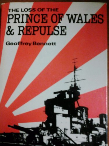 9780870218422: The Loss of the Prince of Wales and Repulse (Sea battles in close-up)
