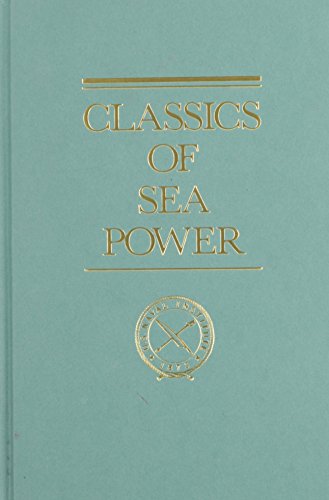 Beispielbild fr SOME PRINCIPLES OF MARITIME ST (Classics of Sea Power) zum Verkauf von medimops