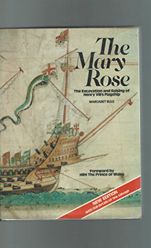 9780870219474: The Mary Rose: The Excavation and Raising of Henry VIII's Flagship