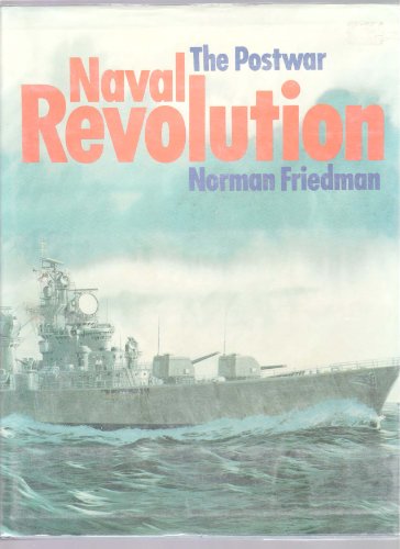 9780870219528: The Postwar Naval Revolution