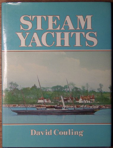 Stock image for Steam yachts for sale by ThriftBooks-Dallas