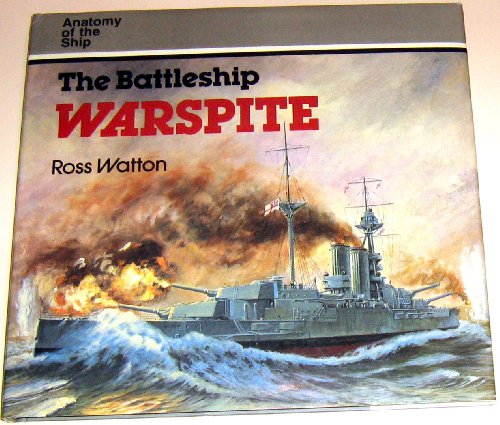 Beispielbild fr The Battleship Warspite (Anatomy of the Ship) zum Verkauf von Avant Retro Books   Sac Book Fair