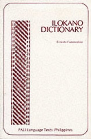 9780870221521: Ilokano Dictionary. (Pacific and Asian Linguistics Institute. Pali Language Texts)