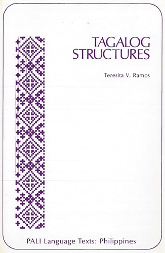 9780870226779: Tagalog Structures (PALI Language Texts―Philippines)