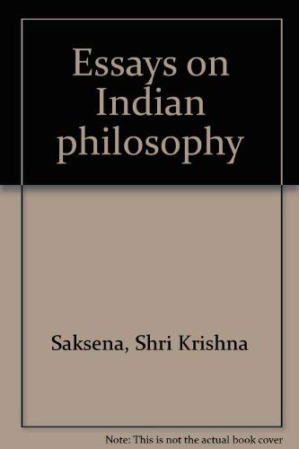 Beispielbild fr Essays on Indian Philosophy zum Verkauf von Better World Books