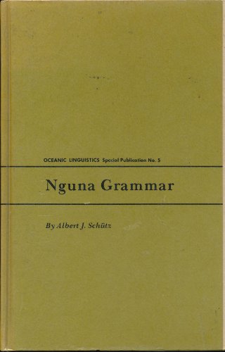 Nguna Grammar. Oceanic Linguistics. Special Publication No. 5.