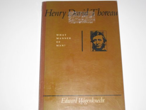 Beispielbild fr Henry David Thoreau, What Manner of Man? zum Verkauf von Books From California