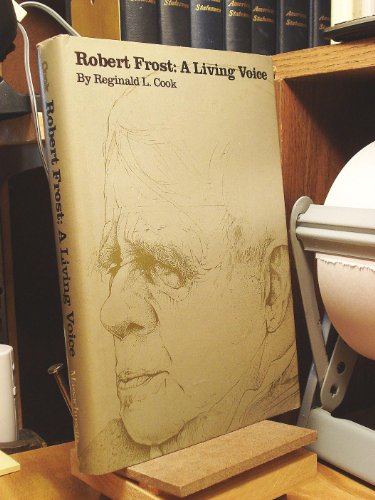 ROBERT FROST: A Living Voice (Signed copy)