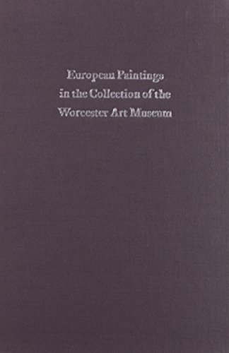 European Paintings in the Collection of the Worcester Art Museum (2 Vols.)