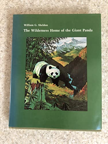 The Wilderness Home of the Giant Panda.