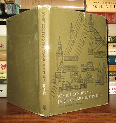 Beispielbild fr SOVIET SOCIETY AND THE COMMUNIST PARTY zum Verkauf von Archer's Used and Rare Books, Inc.