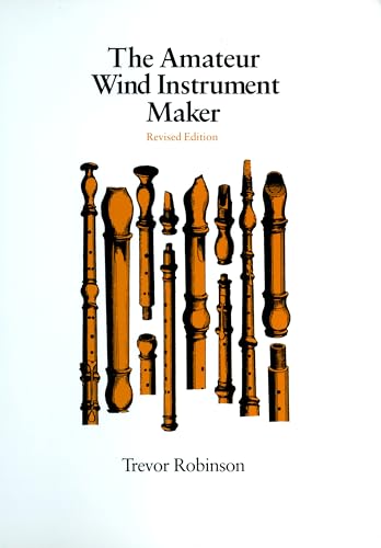 Stock image for The Amateur Wind Instrument Maker for sale by Better World Books