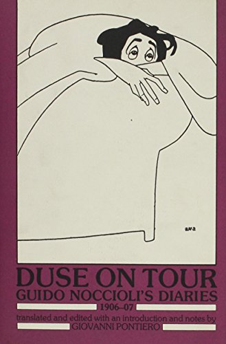 Stock image for Duse on Tour : Guido Noccioli's Diaries, 1906-1907 for sale by Better World Books