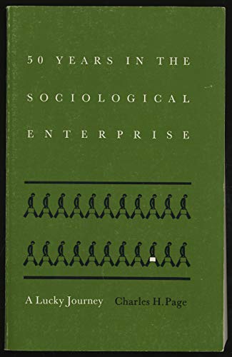 Beispielbild fr Fifty Years in the Sociological Enterprise : A Lucky Journey zum Verkauf von Better World Books