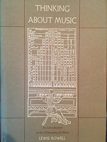 9780870233869: Thinking about music: An introduction to the philosophy of music