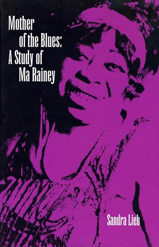 Imagen de archivo de Mother of the Blues: A Study of Ma Rainey a la venta por HPB-Emerald