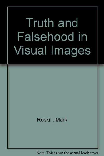 9780870234057: Truth and Falsehood in Visual Images