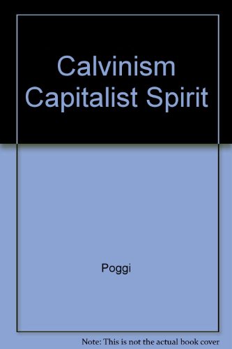9780870234170: Calvinism Capitalist Spirit