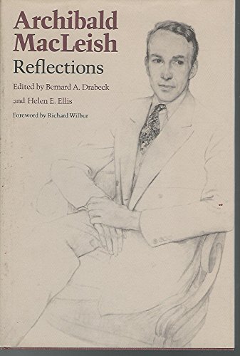 Stock image for Archibald MacLeish Reflections for sale by Willis Monie-Books, ABAA