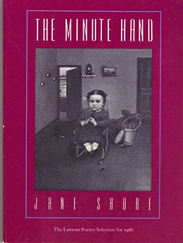 9780870235719: The Minute Hand (Winner Lamont Poetry, 1986)