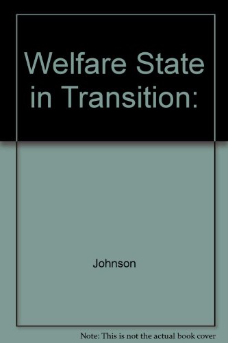 The Welfare State in Transition: The Theory and Practice of Welfare Pluralism.