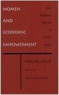 Beispielbild fr Women and Economic Empowerment: New England Journal of Public Policy zum Verkauf von WorldofBooks